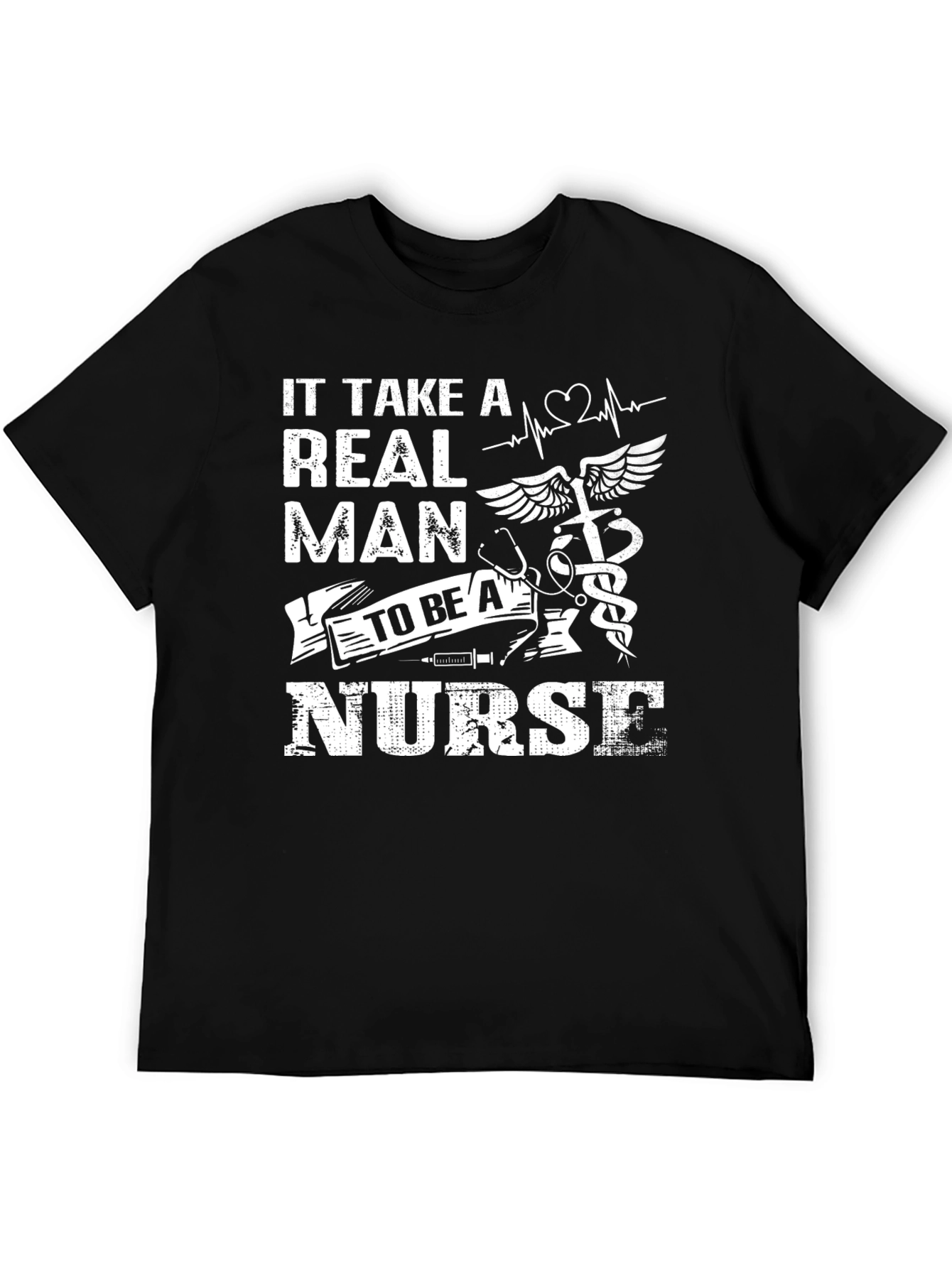 Real Man Nurse Graphic T-Shirt - Black Crew Neck