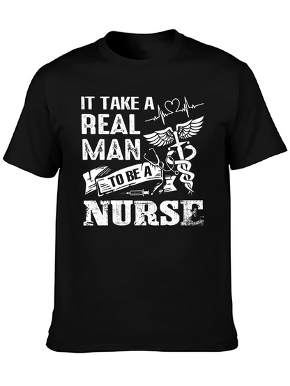 Real Man Nurse Graphic T-Shirt - Black Crew Neck