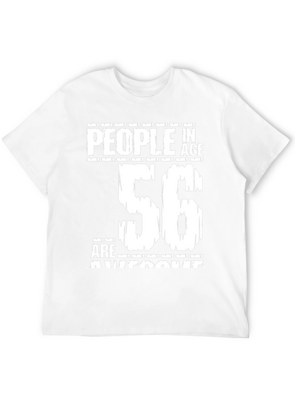 People In Age 56 Are Awesome T-Shirt