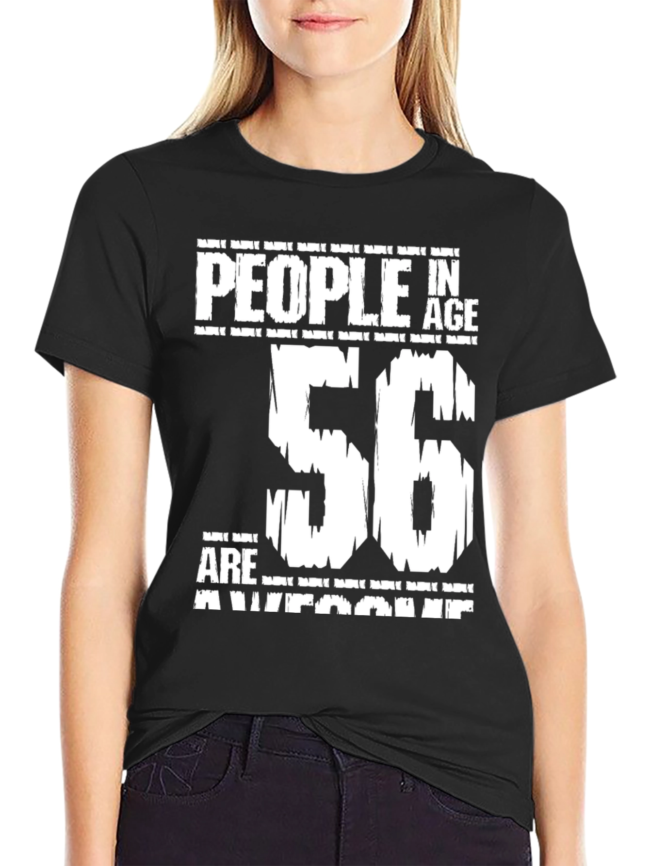 People In Age 56 Are Awesome T-Shirt