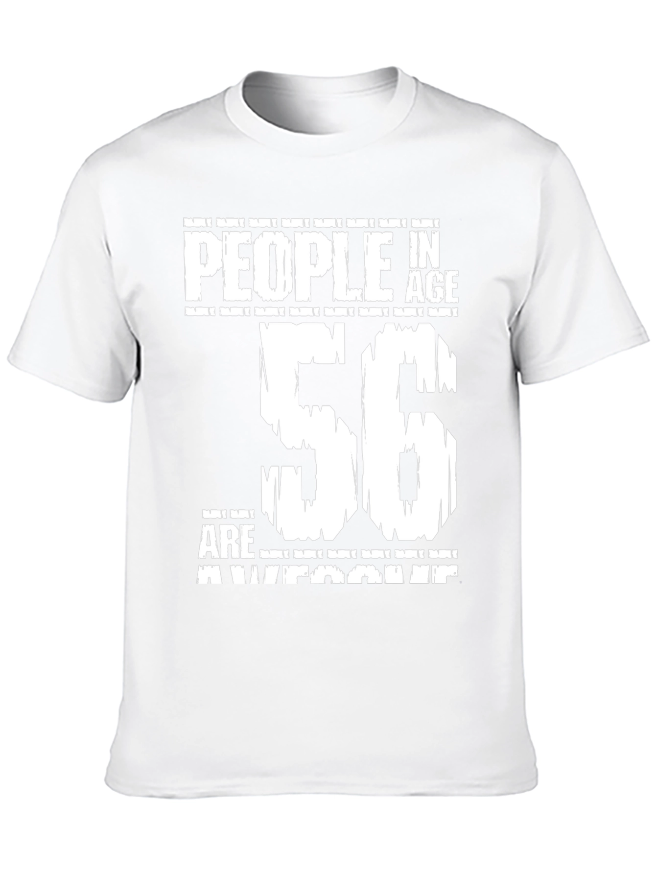 People In Age 56 Are Awesome T-Shirt