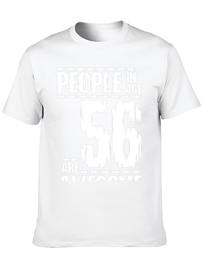 People In Age 56 Are Awesome T-Shirt