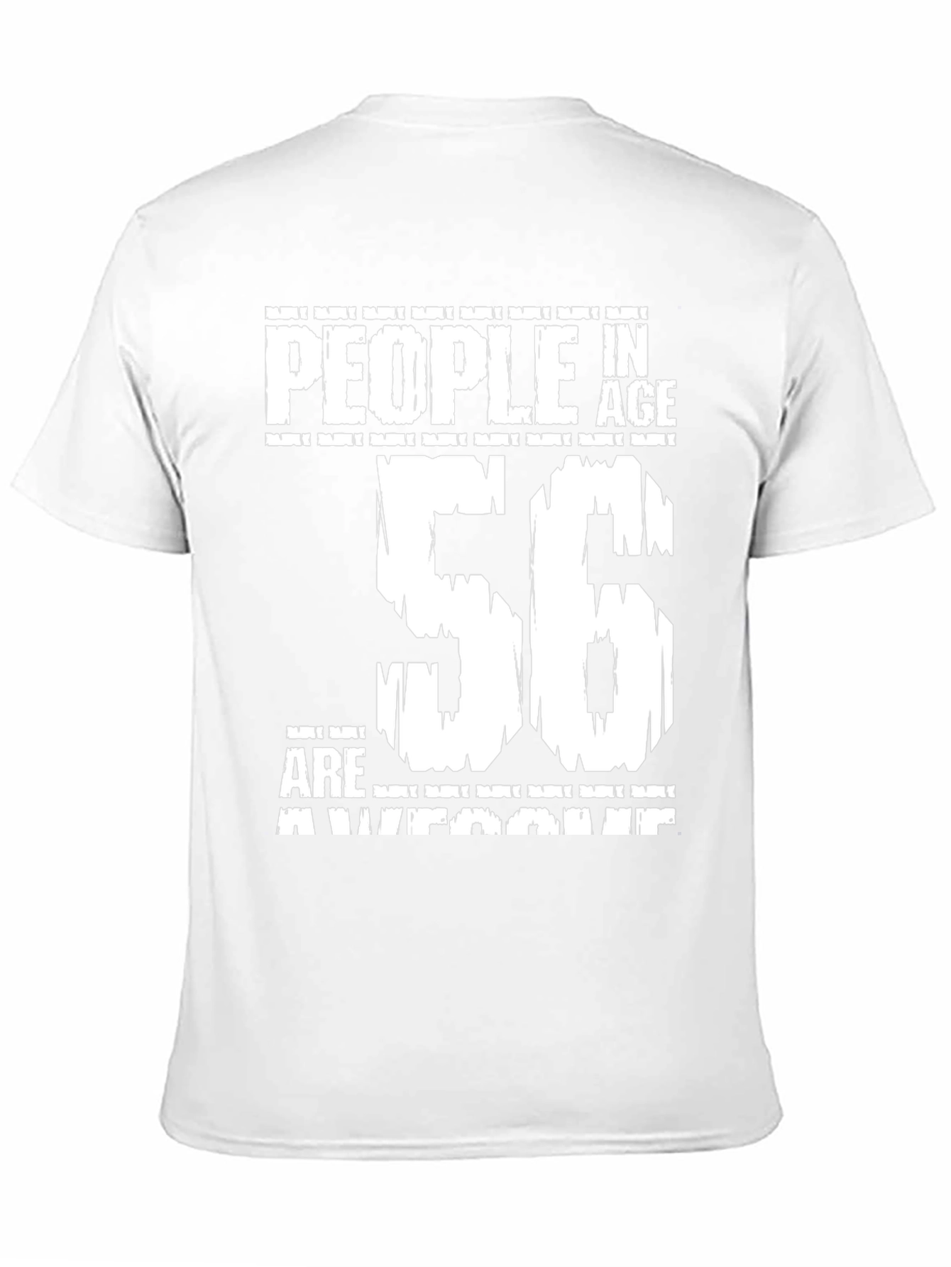 People In Age 56 Are Awesome T-Shirt