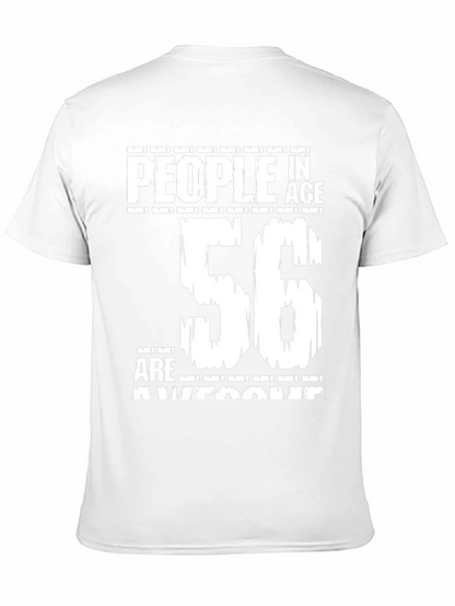 People In Age 56 Are Awesome T-Shirt