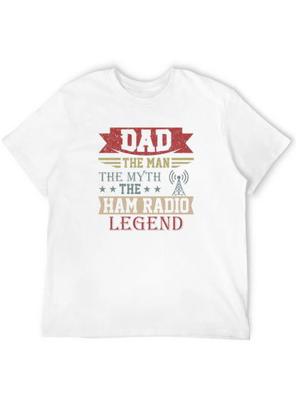 Dad Ham Radio Legend T-Shirt