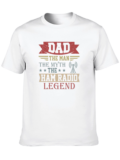 Dad Ham Radio Legend T-Shirt