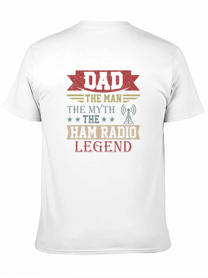 Dad Ham Radio Legend T-Shirt