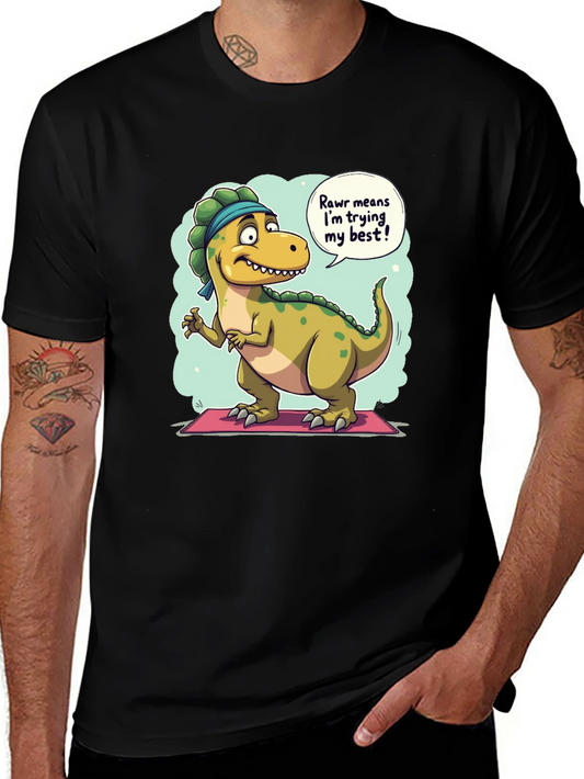 Yoga Dinosaur T-Shirt - Rawr Means Im Trying My Best