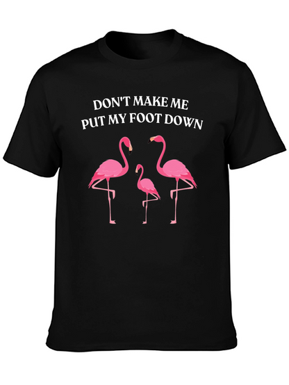 Funny Flamingo Graphic Tee - Dont Make Me T-Shirt