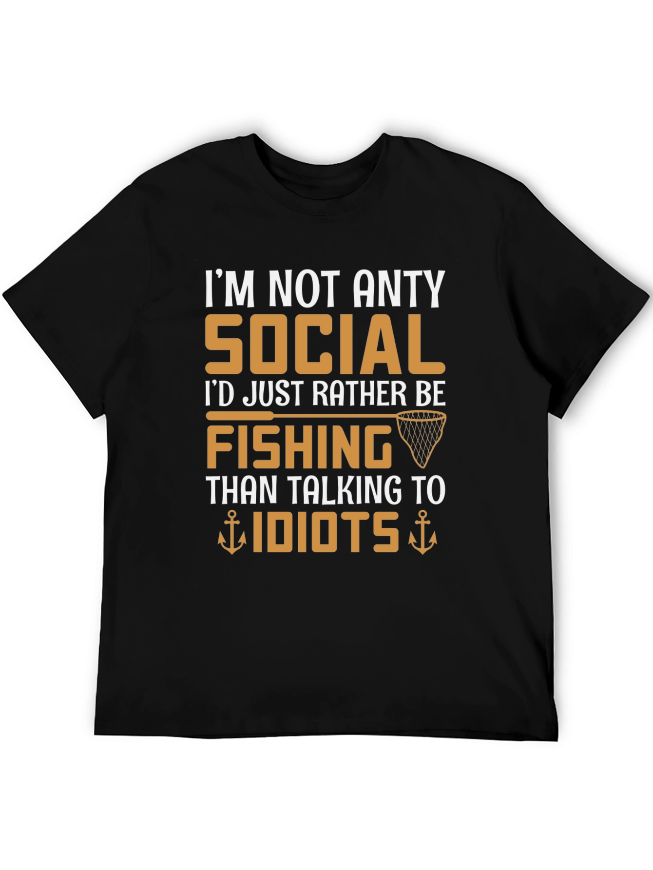 Im Not Anty Social Funny Fishing T-Shirt