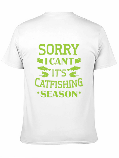 Sorry I Cant Catfishing Season Black T-Shirt