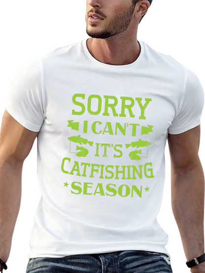 Sorry I Cant Catfishing Season Black T-Shirt
