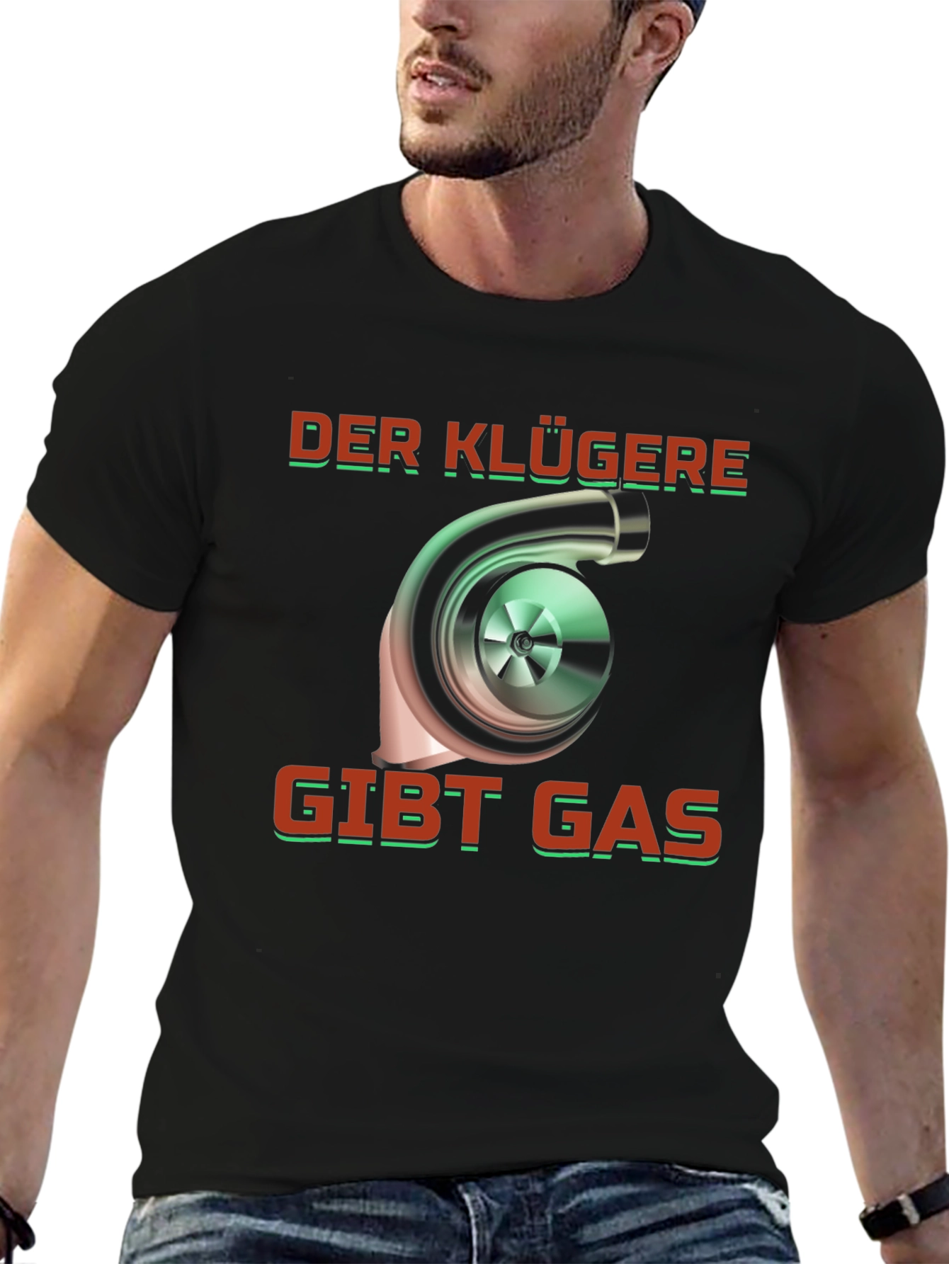 Der Klügere Gibt Gas Turbo T-Shirt