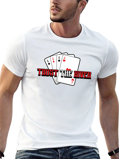 Trust The River Poker Ace T-Shirt
