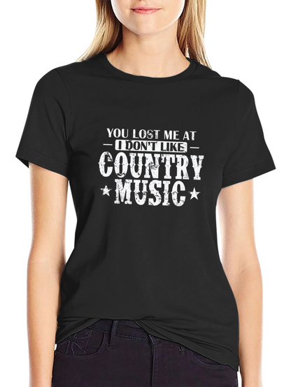 You Lost Me at Country Music Graphic Tee