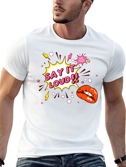 Say It Loud! Graphic Print Black T-Shirt