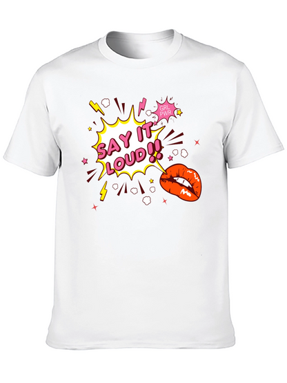 Say It Loud! Graphic Print Black T-Shirt