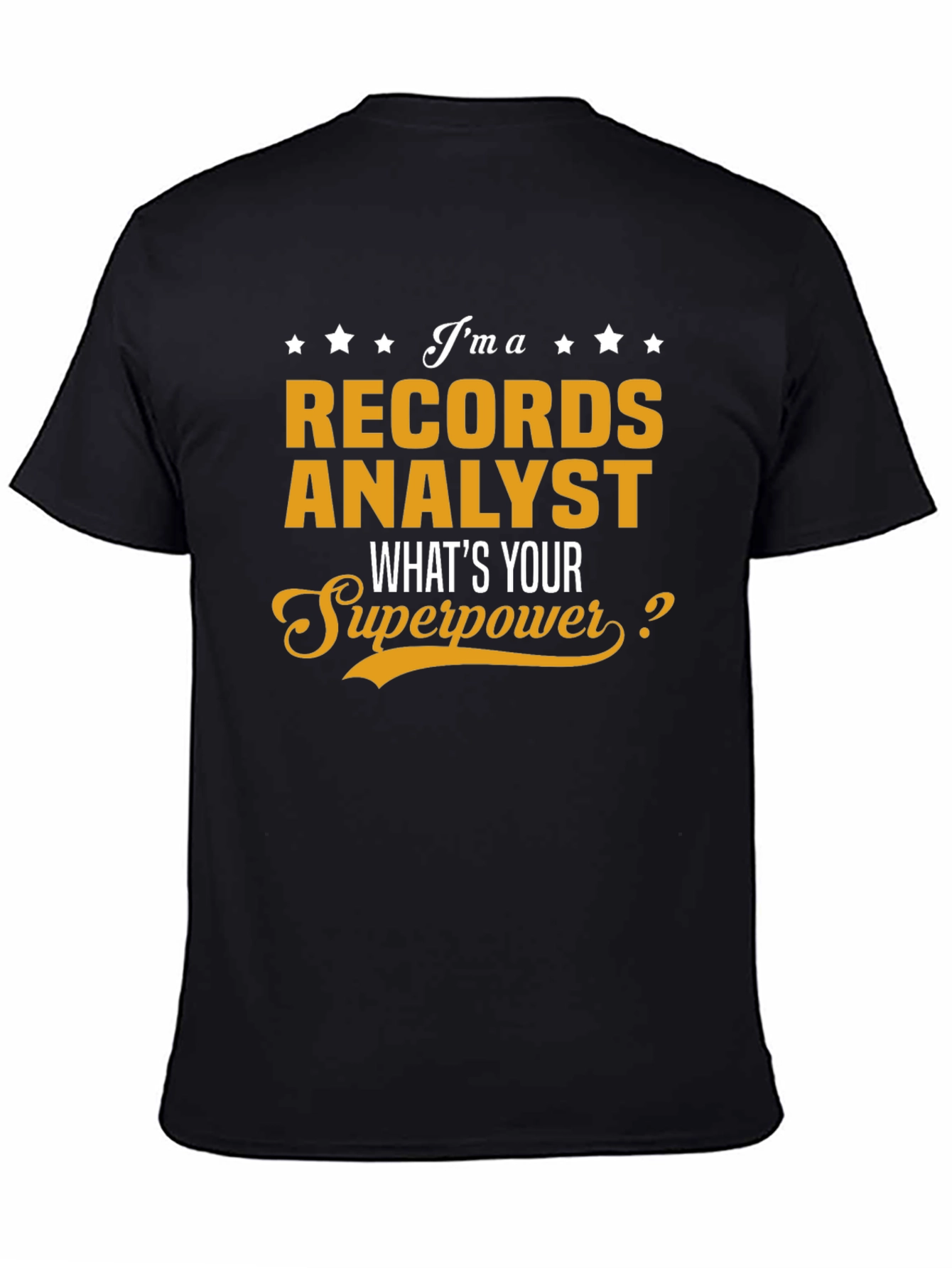 Records Analyst Superpower T-Shirt
