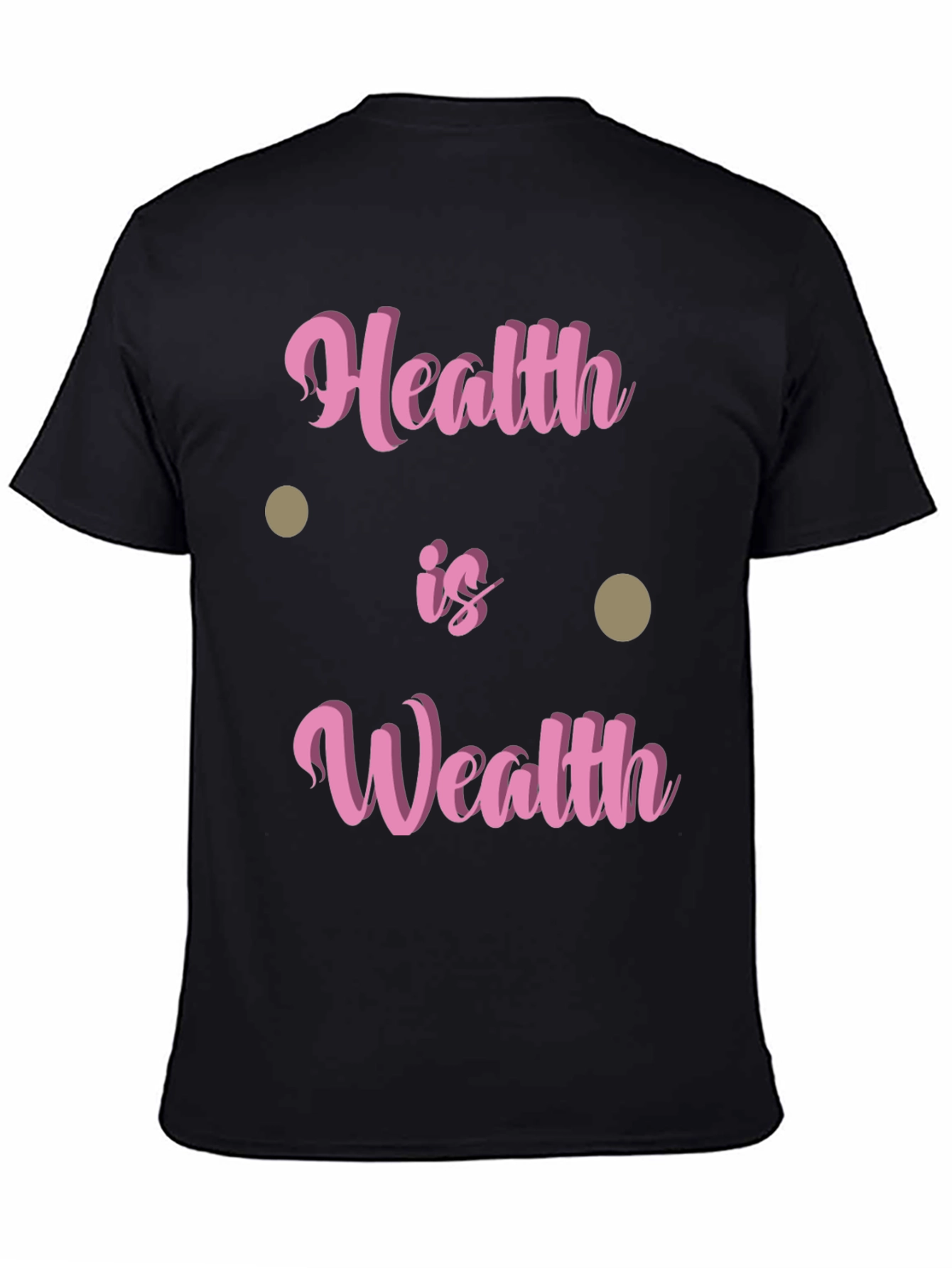 Health Is Wealth T-Shirt