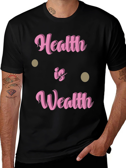 Health Is Wealth T-Shirt