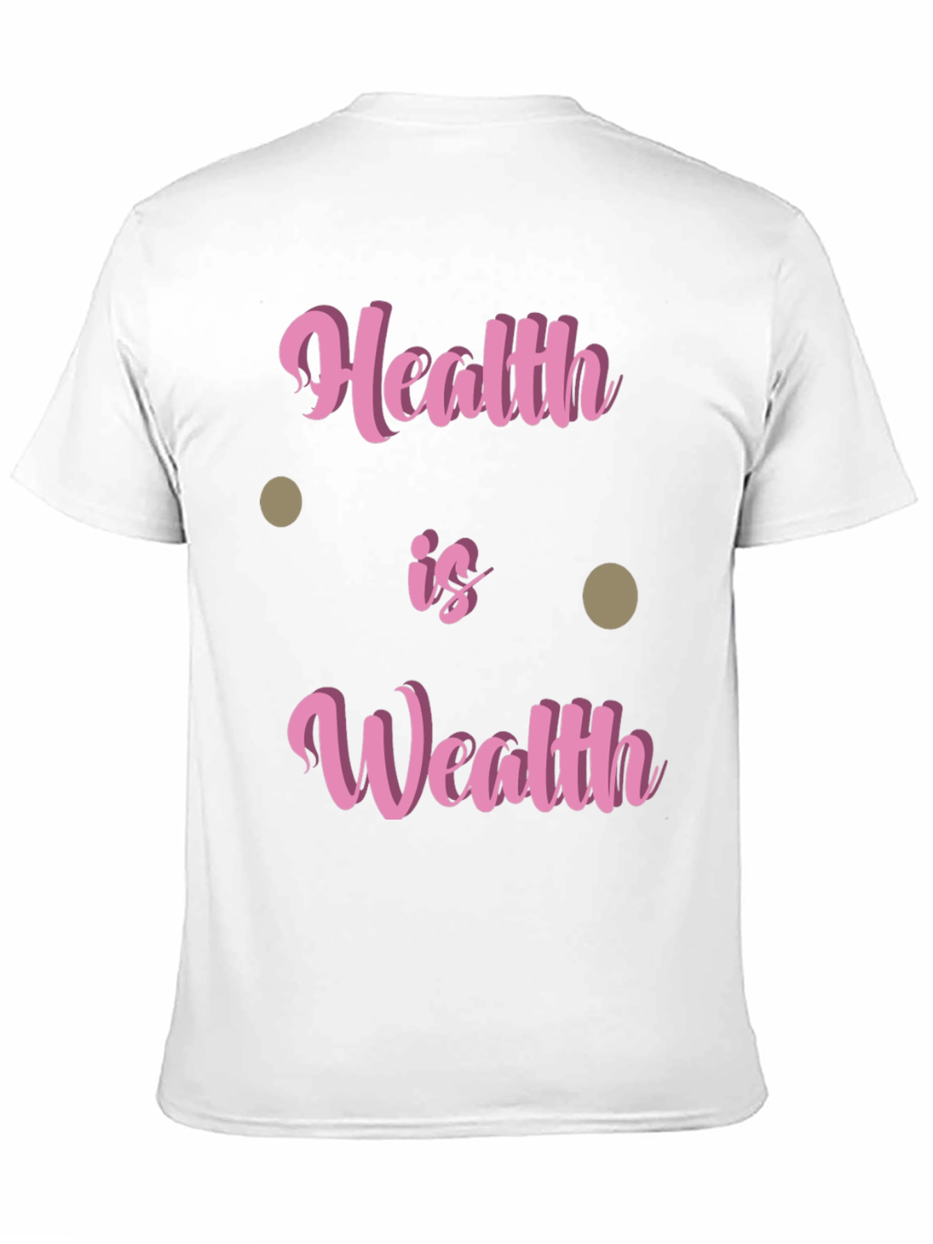 Health Is Wealth T-Shirt