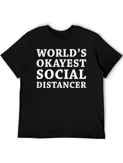 Worlds Okayest Social Distancer T-Shirt