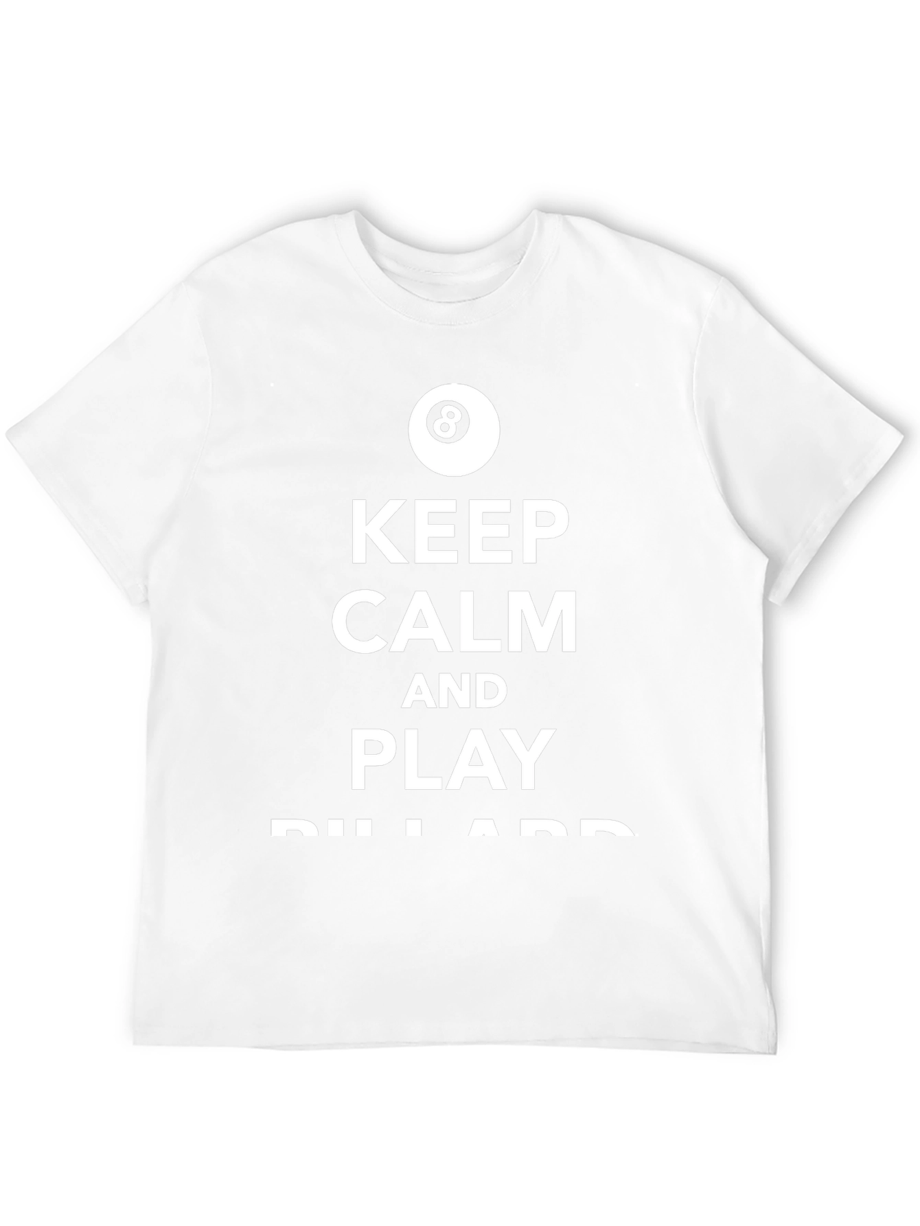 Keep Calm and Play Billiards T-Shirt - Black