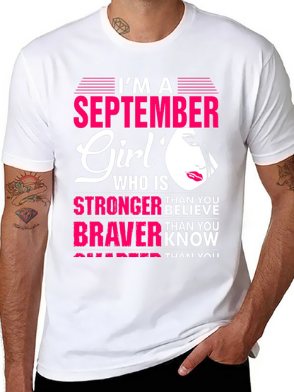 September Girl T-Shirt: Stronger & Braver