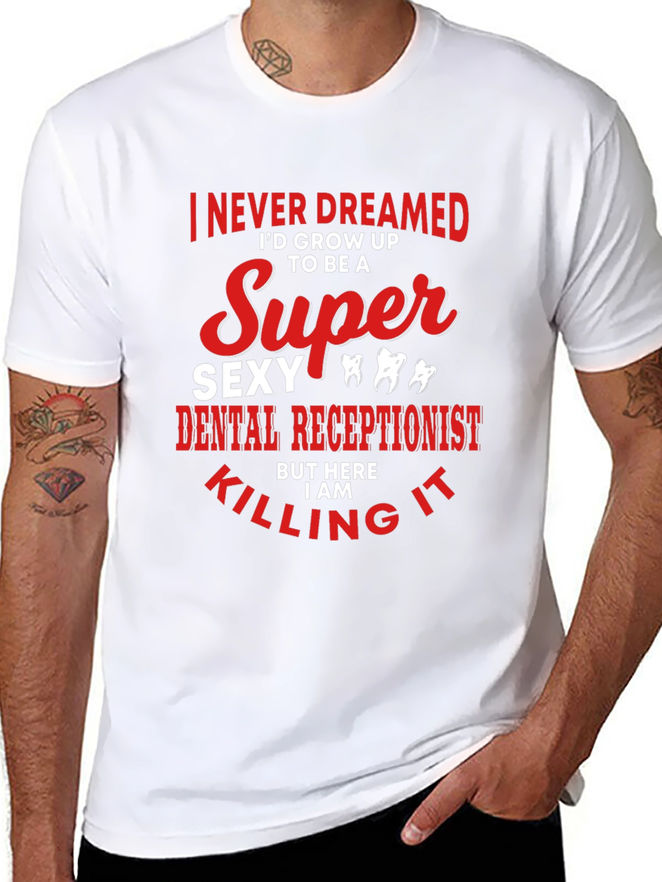 Super Sexy Dental Receptionist Graphic Tee