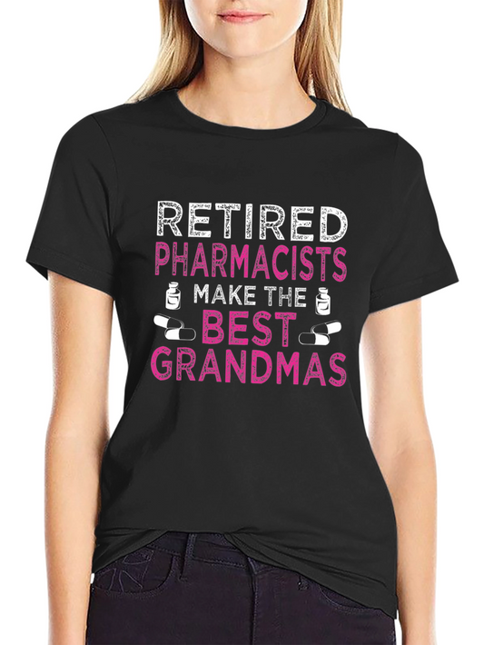 Retired Pharmacist Grandma T-Shirt