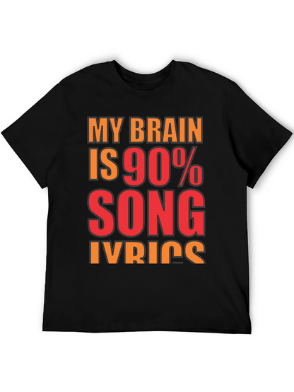 Song Lyrics T-Shirt - Brain 90% Music