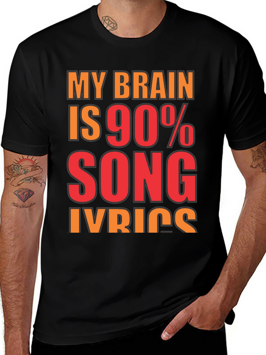 Song Lyrics T-Shirt - Brain 90% Music