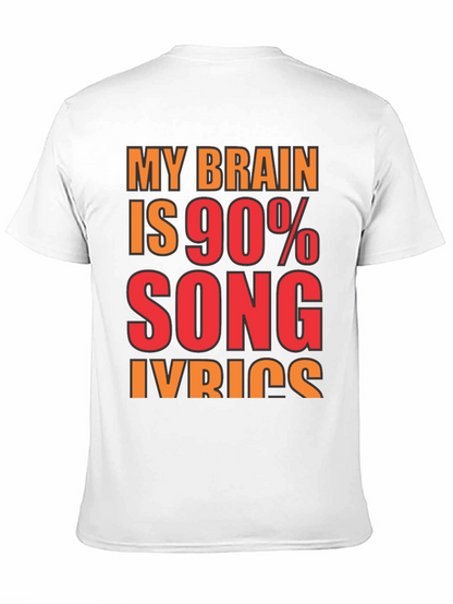 Song Lyrics T-Shirt - Brain 90% Music