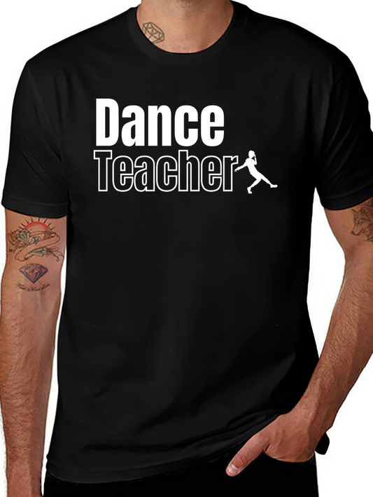 Dance Teacher Graphic Tee - Unisex Black T-Shirt