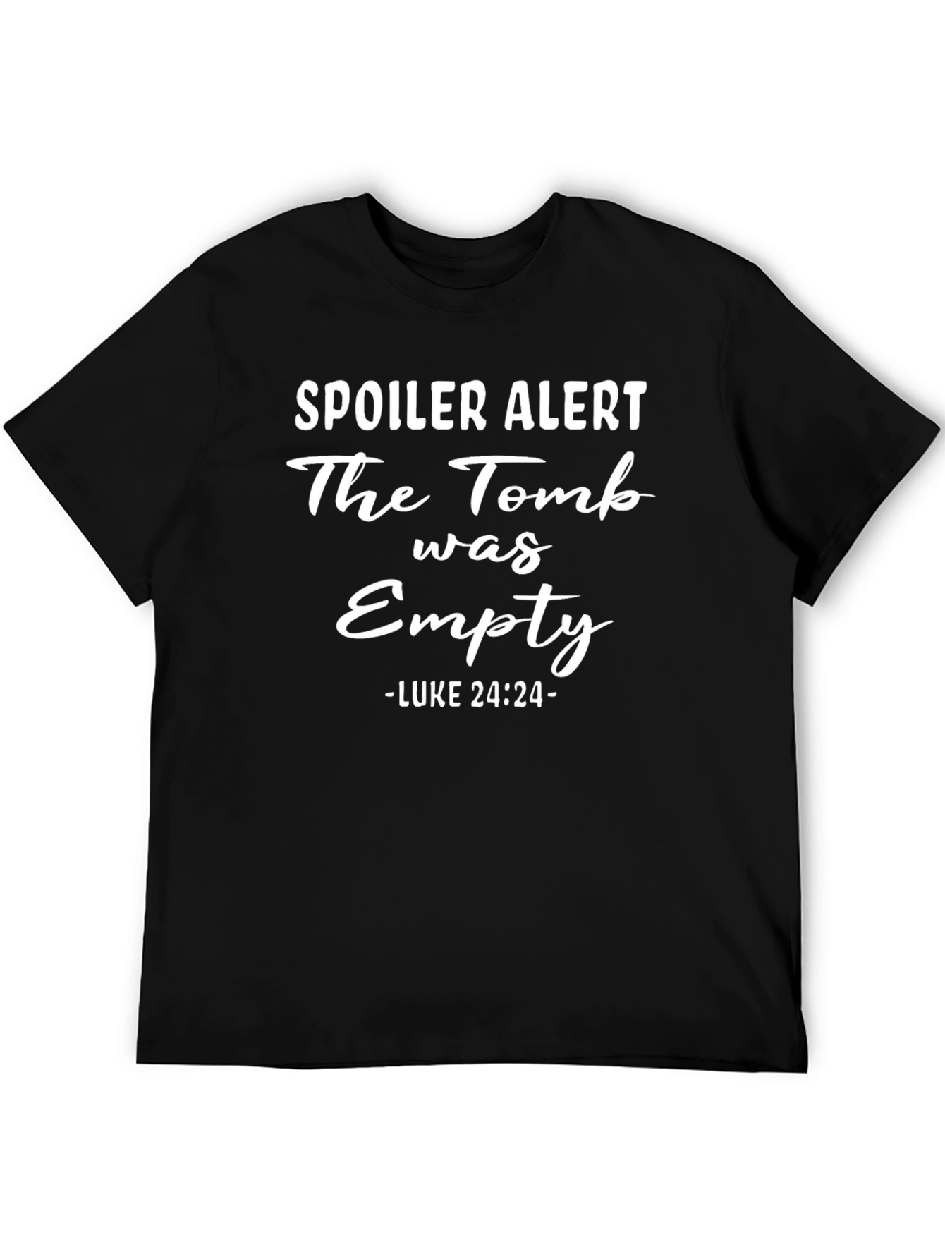 Spoiler Alert The Tomb Was Empty Christian T-Shirt