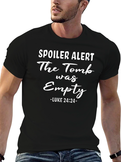 Spoiler Alert The Tomb Was Empty Christian T-Shirt