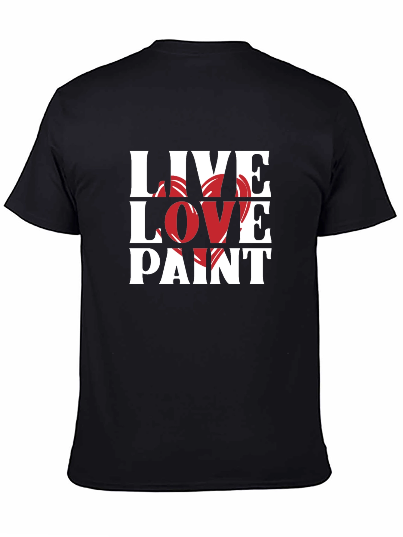 Live Love Paint Black Graphic T-Shirt