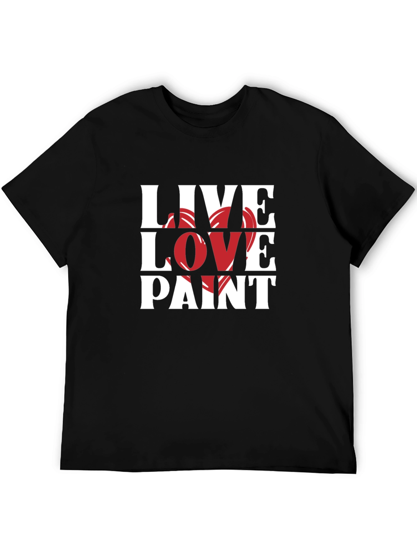 Live Love Paint Black Graphic T-Shirt