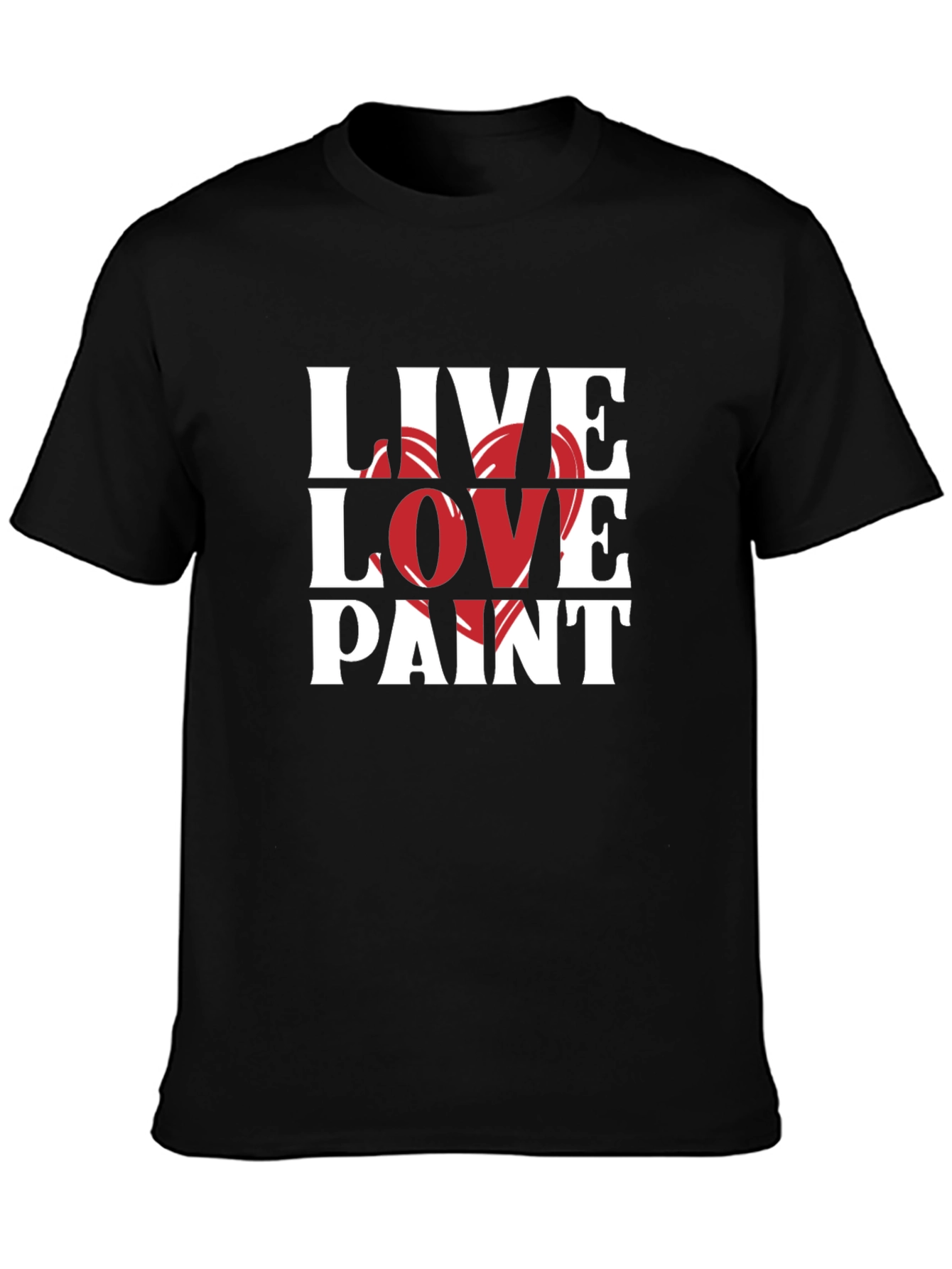 Live Love Paint Black Graphic T-Shirt