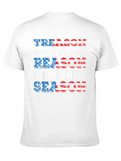 Treason is the Reason T-Shirt Patriotic USA Flag
