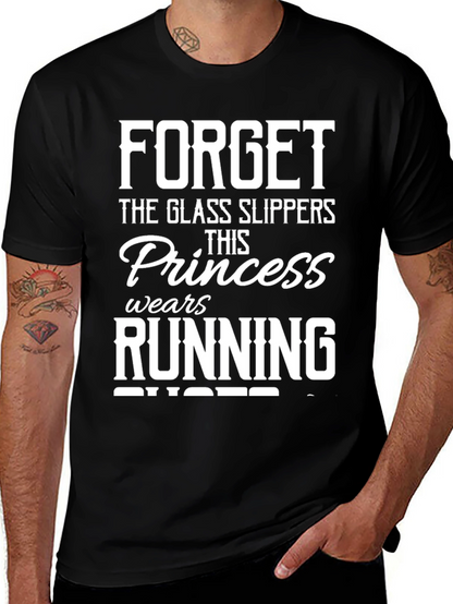 Forget Glass Slippers Running Shoes T-Shirt