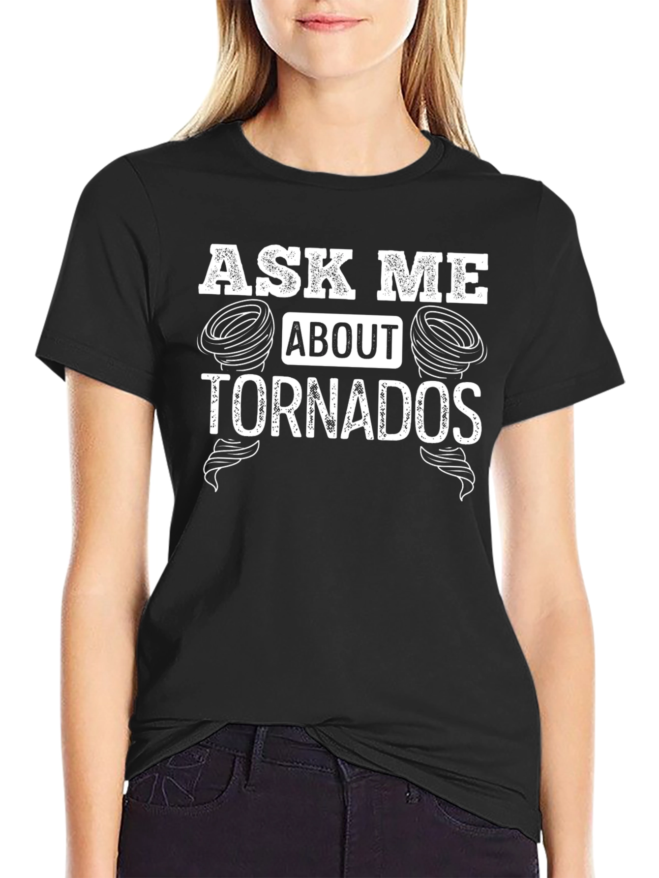 Ask Me About Tornadoes T-Shirt - Novelty Tee