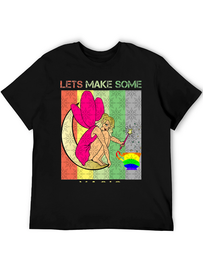 Lets Make Some Magic T-Shirt