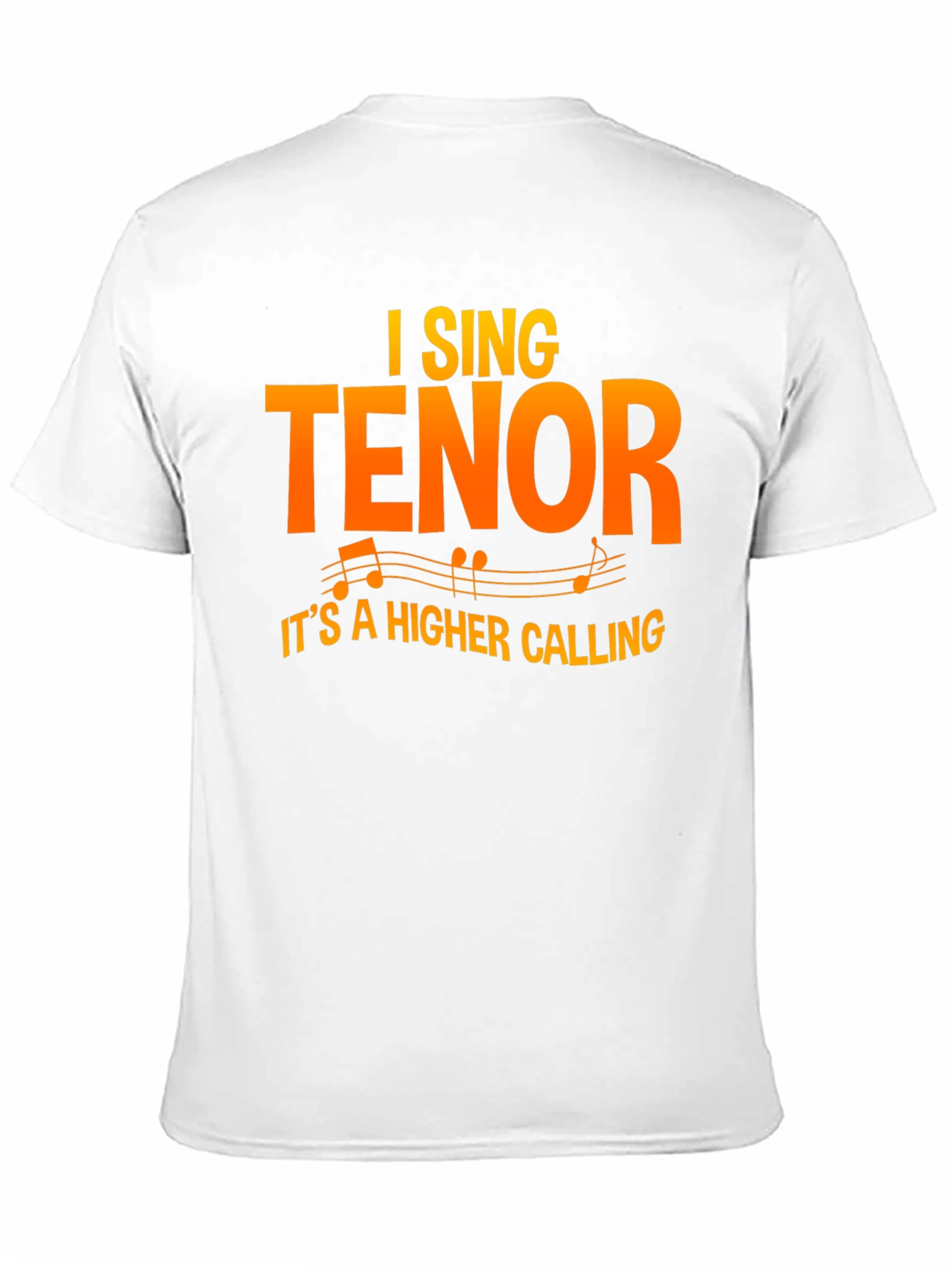 I Sing Tenor T-Shirt - Musician Apparel