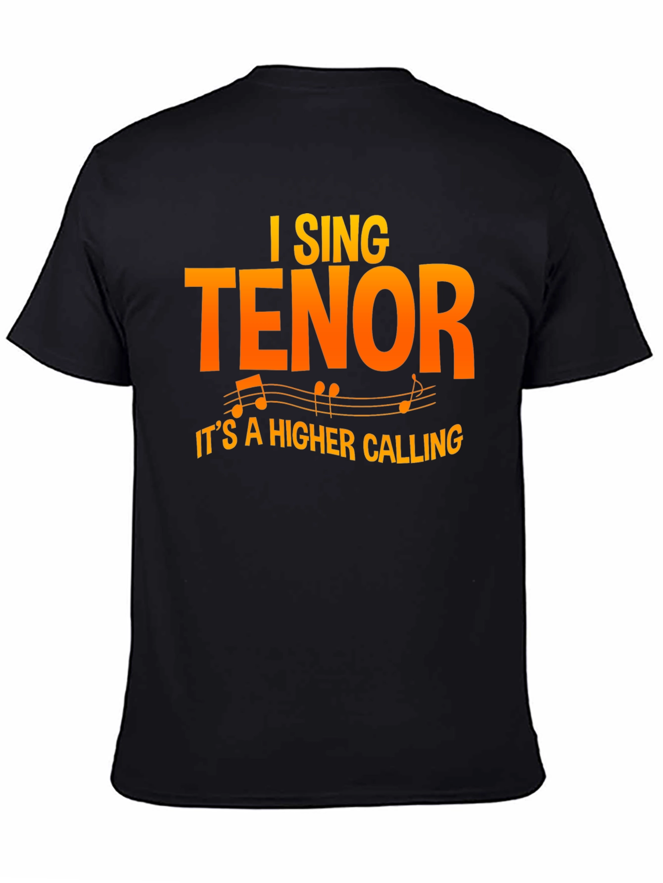 I Sing Tenor T-Shirt - Musician Apparel