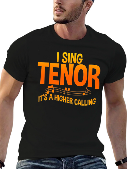I Sing Tenor T-Shirt - Musician Apparel