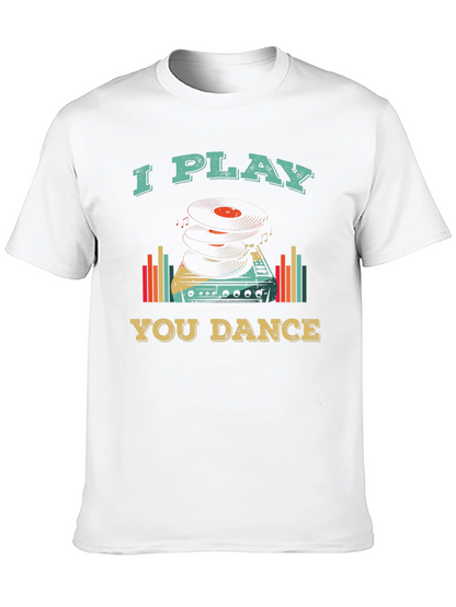 I Play You Dance Retro Style Graphic Tee