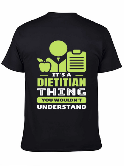 Dietitian Thing T-Shirt - Nutritionist Apparel
