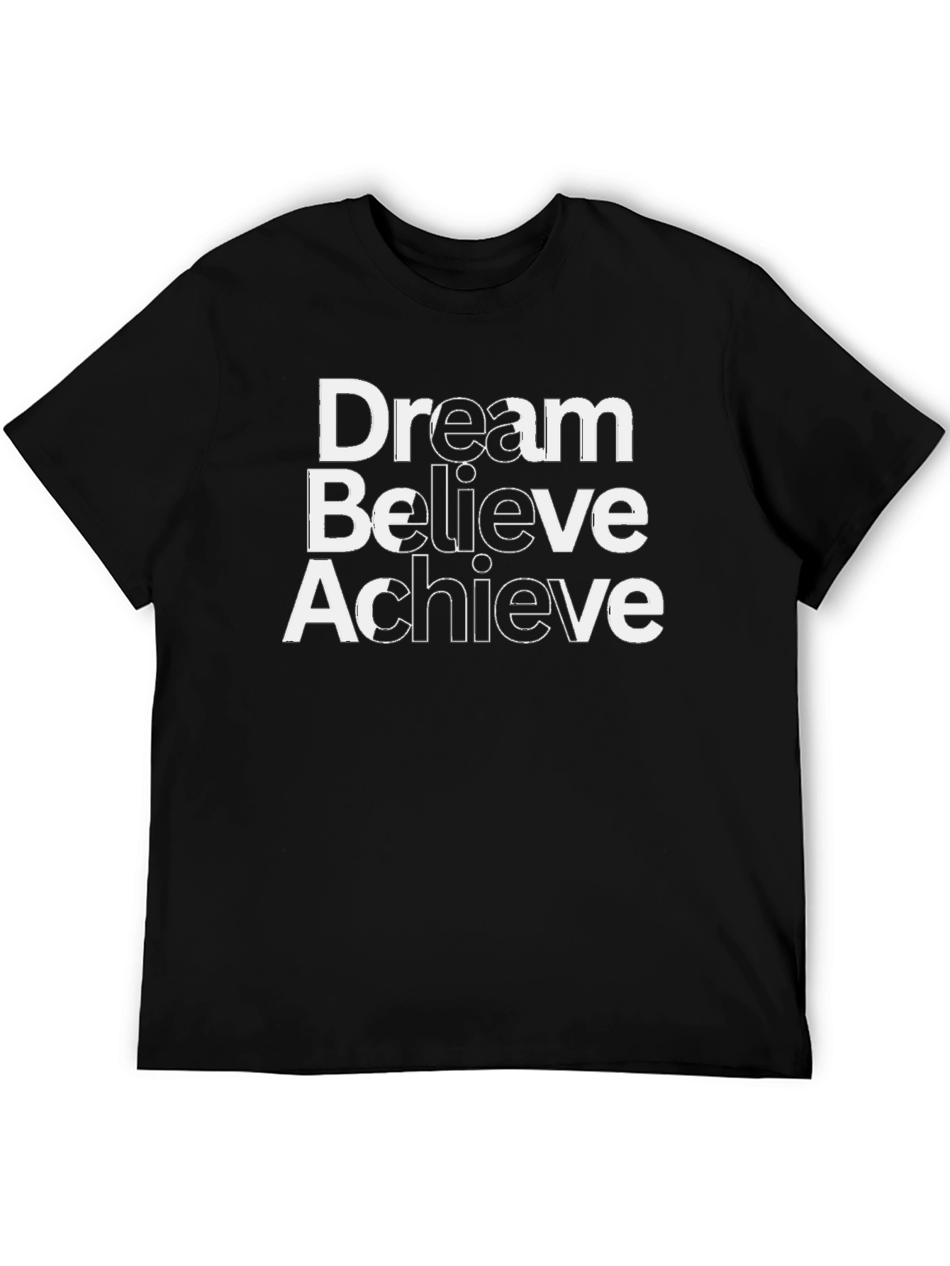 Dream Believe Achieve Black T-Shirt