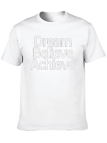 Dream Believe Achieve Black T-Shirt